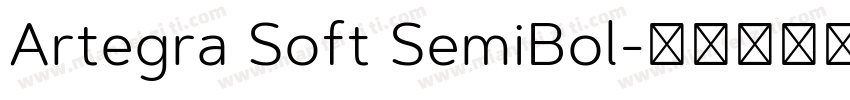 Artegra Soft SemiBol字体转换
